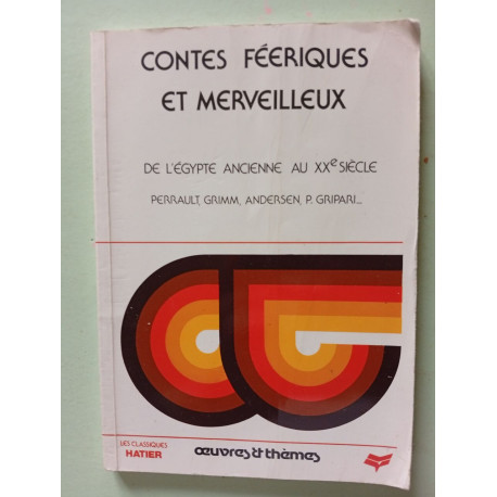 Contes feeriques et merveilleux de l'egypte ancienne au xxe siecle