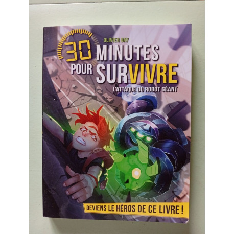 L'ATTAQUE DU ROBOT GEANT T4: 30 minutes pour survivre - tome 4