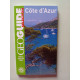 Côte d'Azur: Toulon Hyères Port-Cros Saint-Tropez Cannes Antibes...