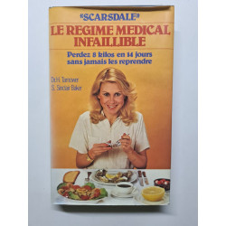 Le régime médical infaillible