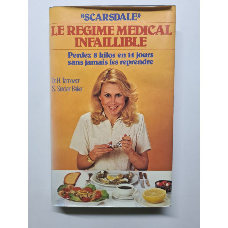 Le régime médical infaillible