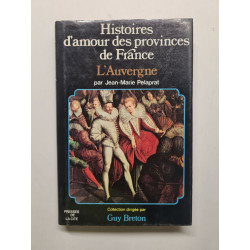 Histoires d'amour des provinces de France