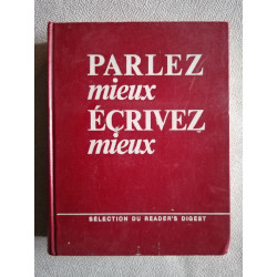 PARLEZ mieux ECRIVEZ mieux