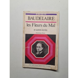 Les fleurs du mal / et autres ecrits