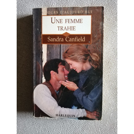 Une femme trahie (Amours d'aujourd'hui)
