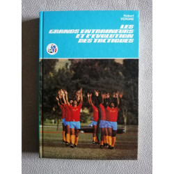 Les grands entraîneurs et l'évolution des tactiques