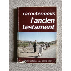Racontez-nous l'Ancien Testament