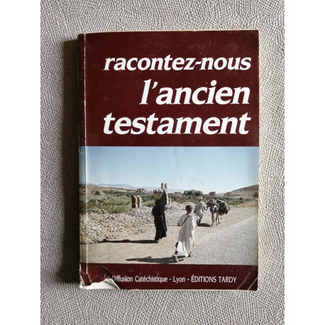 Racontez-nous l'Ancien Testament