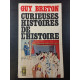 Curieuses histoires de l'histoire