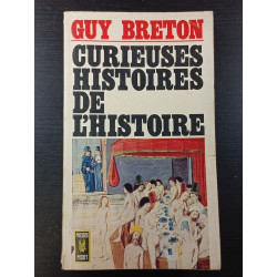 Curieuses histoires de l'histoire