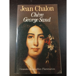 Chère George Sand