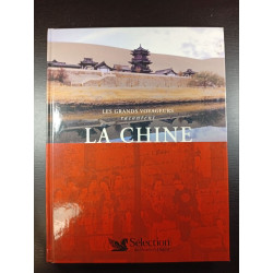 Les Grands Voyageurs racontent La Chine