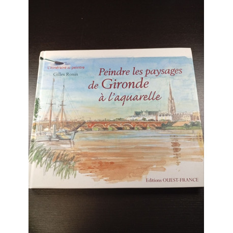 Peindre les paysages de Gironde à l'aquarelle