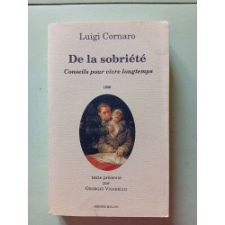 De la sobriété : Conseils pour vivre longtemps