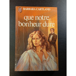 Que notre bonheur dureque notre