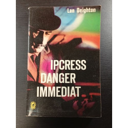 Ipcress Danger Immédiat