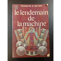 Le lendemain de la machine