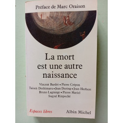 La Mort Est une Autre Naissance