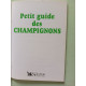 Petit Guide des Champignons