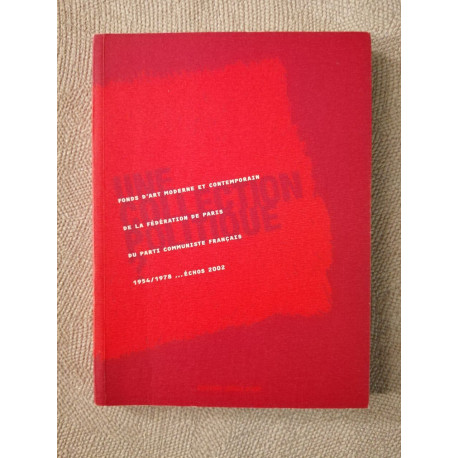 Une collection politique ? Fonds d'art moderne et contemporain de...
