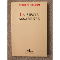 La sieste assassinée