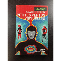 Petites vertus virtuelles