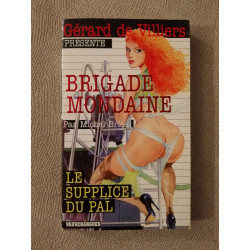 Brigade Mondaine 317 : Le Supplice du Pal