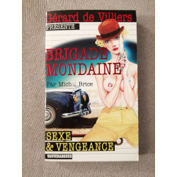 Brigade Mondaine sexe e vegeance