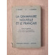 La grammaire nouvelle et le français