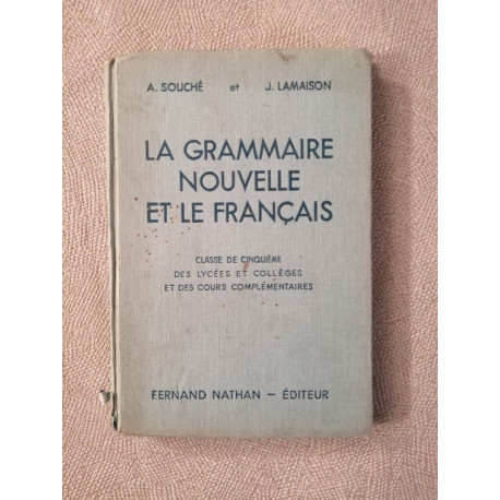 La grammaire nouvelle et le français