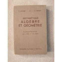 Arithmétique Algèbre et Géométrie