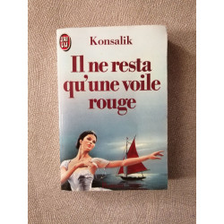Il ne resta qu'une voile rouge ****