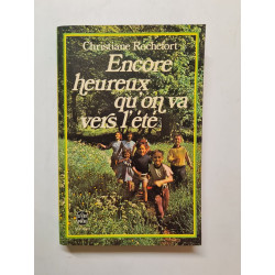 Encore heureux qu'on va vers l'été