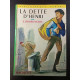 La dette d'Henri
