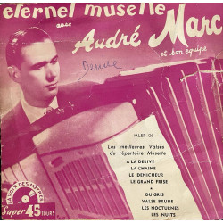 Eternal Musette avec André Marc