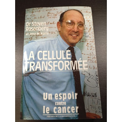 La cellule transformée : Un espoir contre le cancer