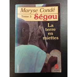 La terre en miettes Ségou Tome 3