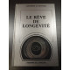Le rêve de longévité