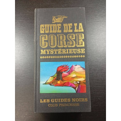 Guide de la Corse Mystérieuse