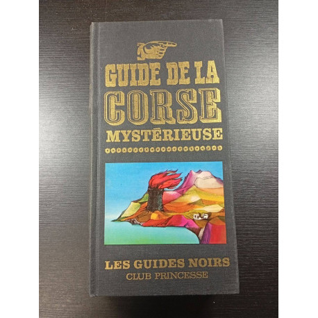 Guide de la Corse Mystérieuse