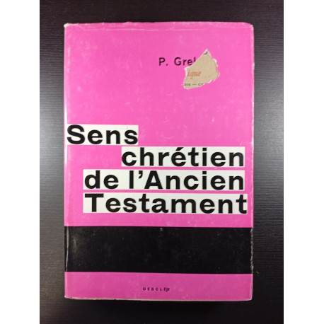 Sens chrétien de l'Ancien Testament