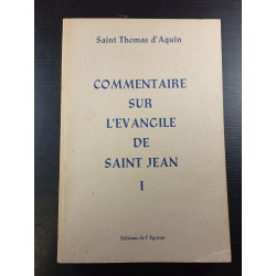 Commentaire sur l'Evangile de Saint Jean I