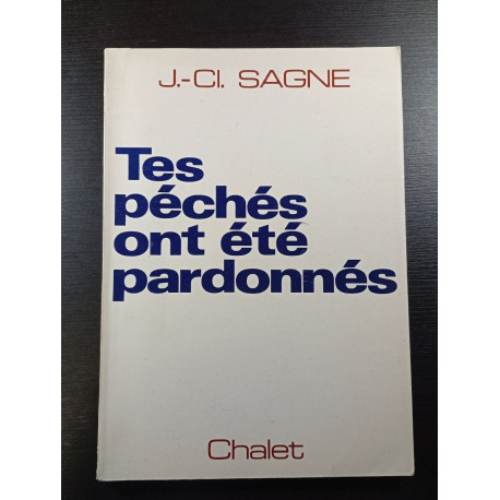 Tes péchés ont été pardonnés