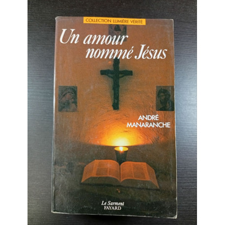 Un amour nommé Jésus