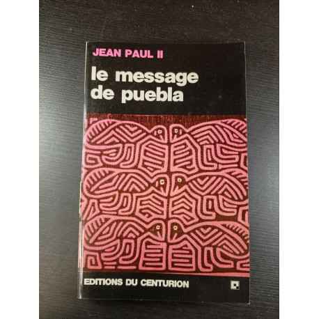 Le message de Puebla