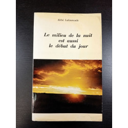 Le milieu de la nuit est aussi le début du jour