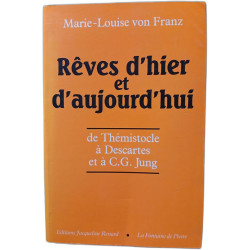 Rêves d'hier et d'aujourd hui