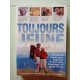 Toujours Jeune - secrets de sante pour rajeunir et vivre plus...