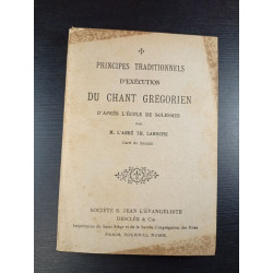 Principes traditionnels d'exécution du chant grégorien