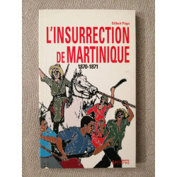 INSURRECTION DE MARTINIQUE 1870-1871 (L')